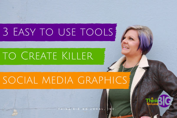 3 easy to use tools to create killer social media graphics