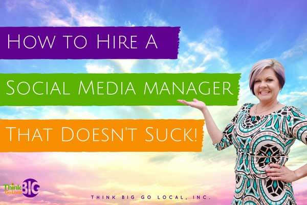 How to Hire a Social Media Manager that doesn’t Suck