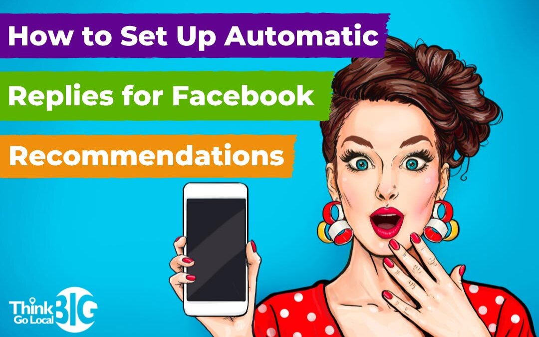 How to Set up Automatic Replies for Facebook Recommendations