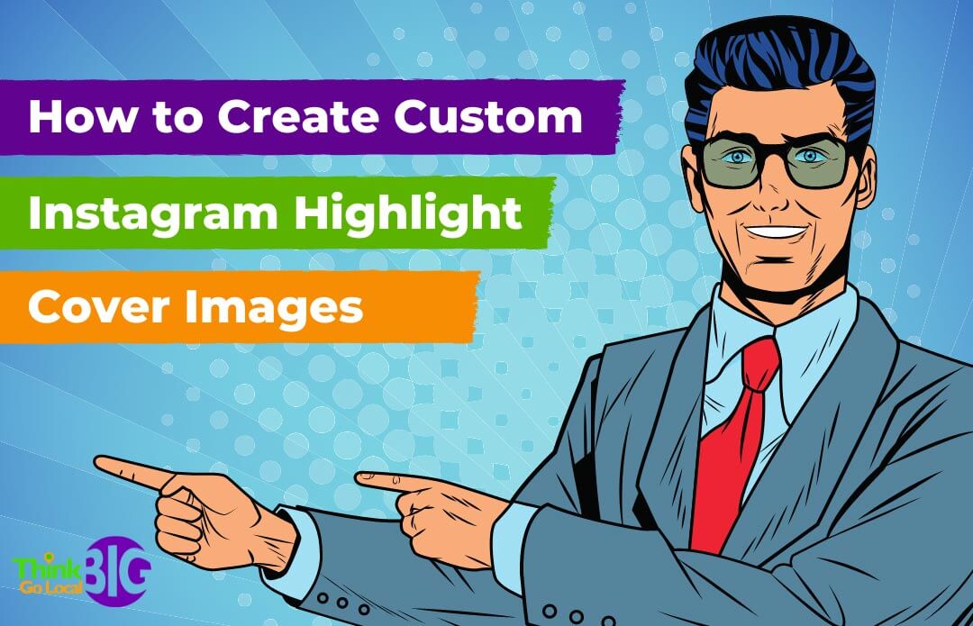 How to Create Custom Highlight Reels in Instagram